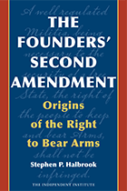The Founders’ Second Amendment