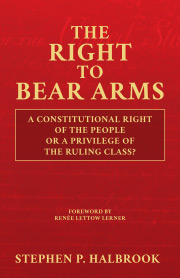 The Right to Bear Arms