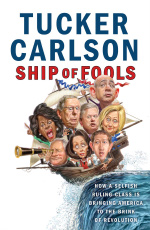 Ship of Fools: How a Selfish Ruling Class is Bringing America to the Brink of Revolution